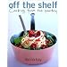 Off The Shelf: Cooking From the Pantry