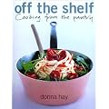 Off The Shelf: Cooking From the Pantry