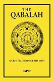 The Qabalah: Secret Tradition of the West