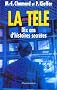 La t�l�, dix ans d'histoires secr�tes