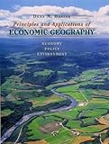 Principles and applications of economic geography : economy, policy, environment