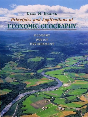 Textbook - Principles and Applications of Economic Geography: Economy, Policy, Environment