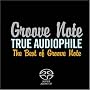 True Audiophile: The Best of Groove Note