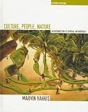 Culture, Peop Nature: An Introduction to General Anthropology (7th Edition)