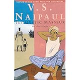 The Mystic Masseurvon "Vidiadhar S. Naipaul"