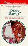 The Secret Mistress (Passion) (Harlequin Presents, 2038)