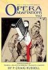The P. Craig Russell Library of Opera Adaptions: Adaptions of Parsifal, Ariana & Bluebeard, I Pagliacci & Songs By Mahler (Russell, P. Craig. P. Craig Russell Library of Opera Adaptations, 2.)