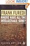 Where Have All the Intellectuals Gone?: Confronting 21st Century Philistinism