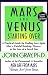 Books : Mars and Venus Starting Over: A Practical Guide for Finding Love Again After a Painful Breakup, Divorce, or the Loss of a Loved One