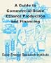 A Guide to Commercial-Scale Ethanol Production and Financing