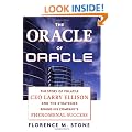 The Oracle of Oracle: The Story of Volatile CEO Larry Ellison and the Strategies Behind His Company's Phenomenal Success