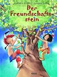 Der Freundschaftsstein - Christine J�ngling