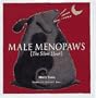 Male Menopaws: The Silent Howl