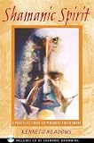 Shamanic Spirit: A Practical Guide to Personal Fulfillment
