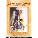 Shamanic Spirit: A Practical Guide to Personal Fulfillment