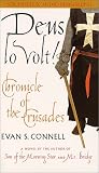 Deus Lo Volt! : A Chronicle of the Crusades