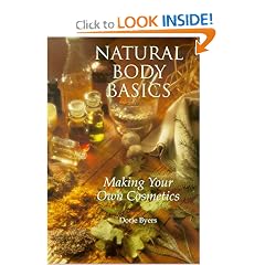 Natural Body Basics: Making Your Own Cosmetics