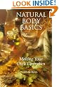 Natural Body Basics: Making Your Own Cosmetics