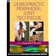 Chiropractic Peripheral Joint Technique by Raymond T. Broome