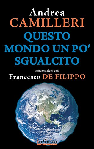 Questo mondo un po sgualcito (GrandAngolo) (Italian Edition)