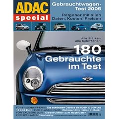 ADAC Special Gebrauchtwagen-Test 2005. Ratgeber mit allen Daten, Kosten, Preisen. 180 Gebrauchte im Test