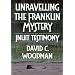 Unravelling the Franklin Mystery: Inuit Testimony (Mcgill-Queen's Native and Northern Series)