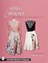 Fifties Forever!: Popular Fashions for Men, Women, Boys & Girls (Schiffer Book for Collectors and Designers)