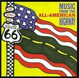 Songs of Route 66: All-American Highway