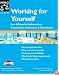 Working For Yourself: Law & Taxes for Independent Contractors, Freelancers & Consultants