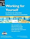 Working For Yourself: Law & Taxes for Independent Contractors, Freelancers & Consultants