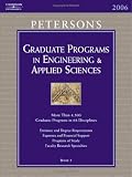 Grad Guides BK5: Engineer/Appld Scis 2006 (Peterson's Graduate and Professional Programs in Engineering and Applied Sciences (Gr) (Peterson's Graduate Programs in Engineering & Applied Sciences)