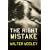 The Right Mistake: The Further Philosophical Investigations of Socrates Fortlow