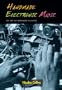 Handmade Electronic Music: The Art of Hardware Hacking