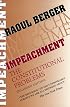 Impeachment: The Constitutional Problems, Enlarged Edition