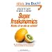 SuperFreakonomics - Nichts ist so wie es scheint: �ber Erd-Abk�hlung, patriotische Prostituierte und Selbstmord-Attent�ter mit Lebensversicherung