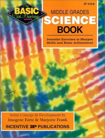 middle grades science book basicnot boring inventive exercises to sharpen skills and raise achievement