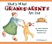 Book That's What Grandparents Are For