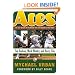 Aces : The Last Season on the Mound with the Oakland A's Big Three: Tim Hudson, Mark Mulder, and Barry Zito