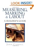 Measuring, Marking & Layout: A Builder's Guide