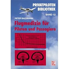 Flugmedizin f�r Piloten und Passagiere