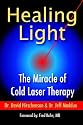 Healing Light: The Miracle of Cold Laser Therapy