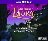 Laura: Laura und das Siegel der Sieben Monde: (L�bbe Audio): Tl 2 - Peter Freund