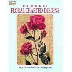 Big Book of Floral Charted Designs (Dover Needlework)