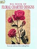 Big Book of Floral Charted Designs (Dover Needlework Series)