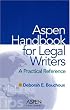 Aspen Handbook For Legal Writers: A Practical Reference