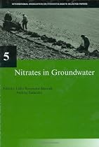 Nitrates in Groundwater: IAH Selected Papers on Hydrogeology 5