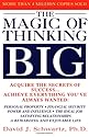 The Magic of Thinking Big