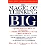The Magic Of Thinking Big by David Schwartz
