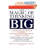 The Magic of Thinking Big