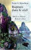 Rupture dans le reel t1 l'emergence - Peter F Hamilton